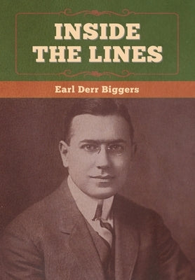 Inside the Lines by Biggers, Earl Derr