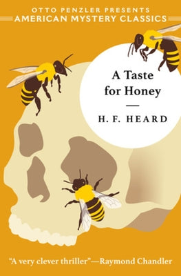 A Taste for Honey by Heard, H. F.