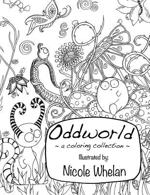 Oddworld by Whelan, Nicole