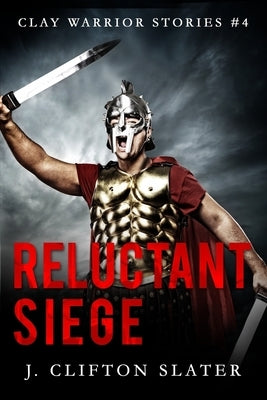 Reluctant Siege by Jones, Hollis