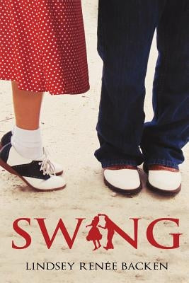 Swing by Backen, Lindsey Renee