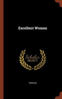 Excellent Women by Various