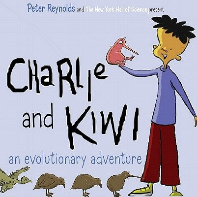 Charlie and Kiwi: An Evolutionary Adventure by Fablevision