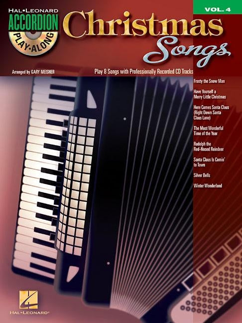 Christmas Songs: Accordion Play-Along Volume 4 by Hal Leonard Corp