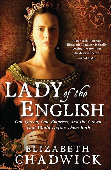 Lady of the English by Chadwick, Elizabeth