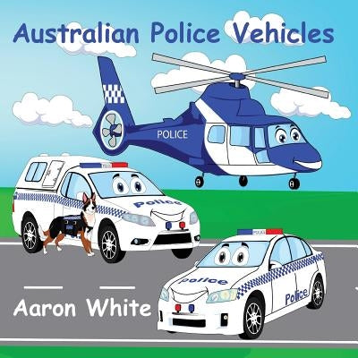 Australian Police Vehicles by White, Aaron