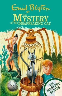 The Mystery of the Disappearing Cat: Book 2 by Blyton, Enid