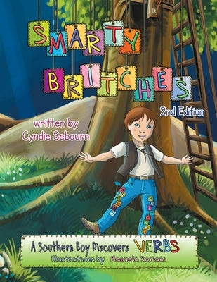 Smarty Britches: Verbs by Sebourn, Cyndie