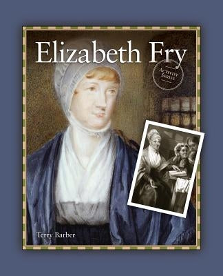 Elizabeth Fry by Barber, Terry