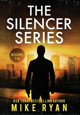 The Silencer Series Books 1-4 by Ryan, Mike