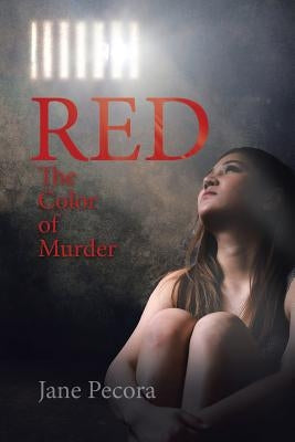 Red: The Color of Murder by Pecora, Jane