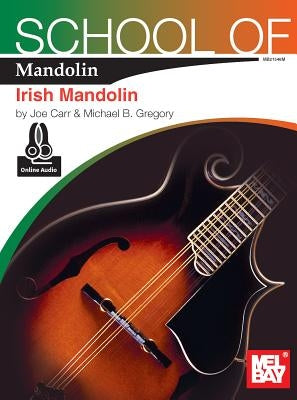 School of Mandolin: Irish Mandolin by Joe Carr