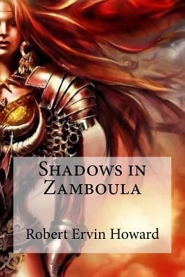 Shadows in Zamboula by Edibooks