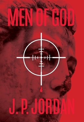 Men of God by Jordan, J. P.