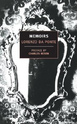 Memoirs of Lorenzo Da Ponte by Da Ponte, Lorenzo