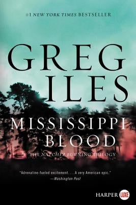 Mississippi Blood by Iles, Greg