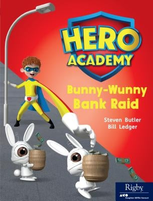 Bunny-Wunny Bank Raid: Leveled Reader Set 8 Level M by Hmh, Hmh