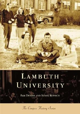 Lambuth University by Dennis, Pam