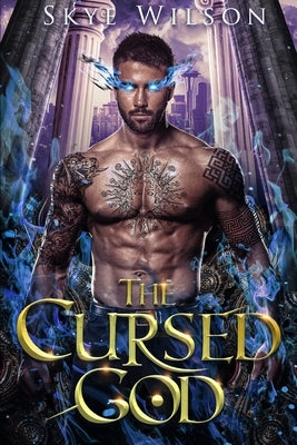 The Cursed God: A Hades And Persephone Romance by Wilson, Skye