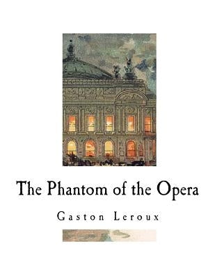 The Phantom of the Opera by De Mattos, Alexander Teixeira