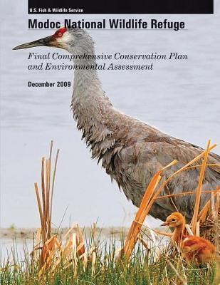 Madoc National Wildlife Refuge: Final Comprehensive Conservation Plan by U S Fish & Wildlife Service