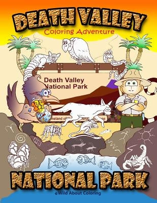 Death Valley National Park Coloring Adventure by Foley, Mike