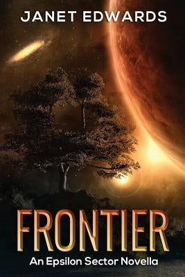 Frontier: An Epsilon Sector Novella by Edwards, Janet