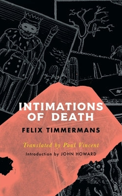 Intimations of Death (Valancourt International) by Timmermans, Felix