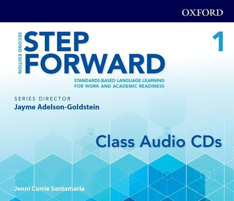 Step Forward 2e Level 1 Class Audio CD: Standards-Based Language Learning for Work and Academic Readiness by Adelson-Goldstein, Jayme