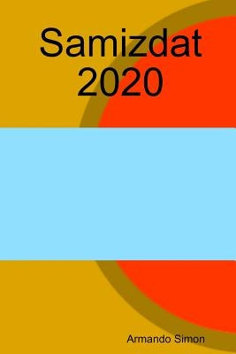 Samizdat 2020 by Simon, Armando