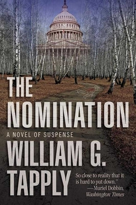 The Nomination: A Novel of Suspense by Tapply, William G.