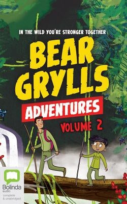 Bear Grylls Adventures: Volume 2: Jungle Challenge & Sea Challenge by Grylls, Bear