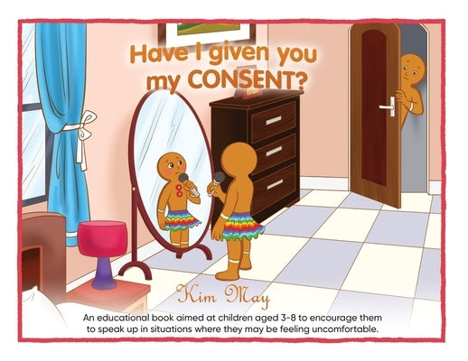 Have I given you my CONSENT? by May, Kim