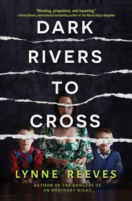 Dark Rivers to Cross by Reeves, Lynne