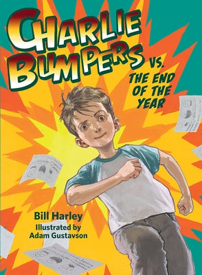 Charlie Bumpers vs. the End of the Year by Harley, Bill