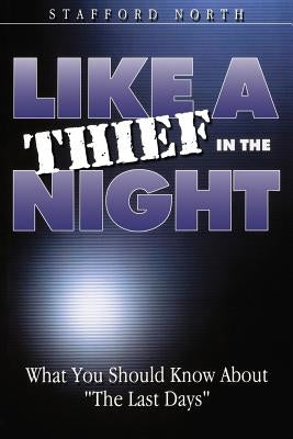 Like a Thief In the Night by North, Stafford