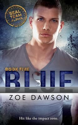 Blue by Dawson, Zoe