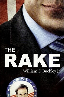 The Rake by Buckley, William F.