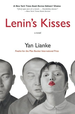 Lenin's Kisses by Lianke, Yan