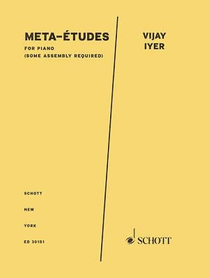 Meta-Etudes for Piano by Iyer, Vijay