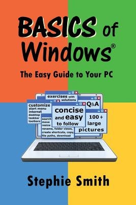 BASICS of Windows: The Easy Guide to Your PC by Forney, Jerry