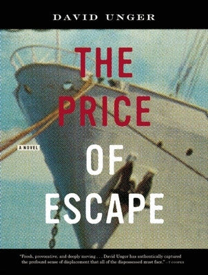 The Price of Escape by Unger, David