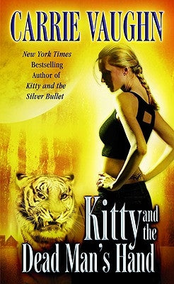 Kitty and the Dead Man's Hand by Vaughn, Carrie