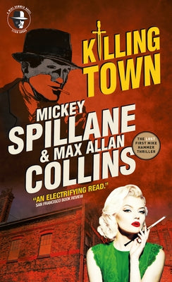 Mike Hammer: Killing Town by Spillane, Mickey