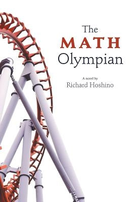 The Math Olympian by Hoshino, Richard