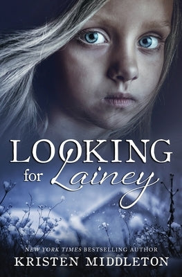 Looking For Lainey by Middleton, Kristen