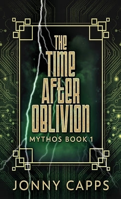 The Time After Oblivion by Capps, Jonny