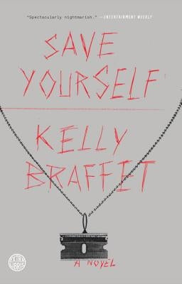 Save Yourself by Braffet, Kelly