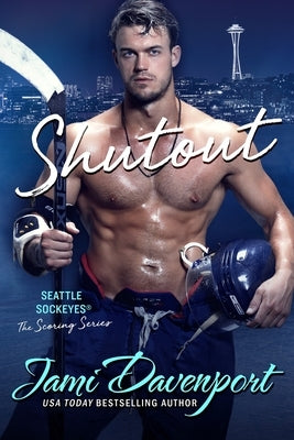 Shutout: A Seattle Sockeyes Puck Brothers Novel by Davenport, Jami