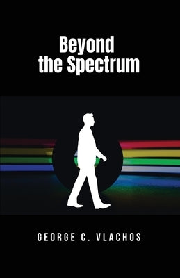 Beyond the Spectrum by Vlachos, George C.